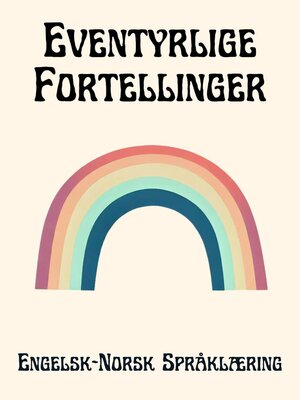 cover image of Eventyrlige Fortellinger